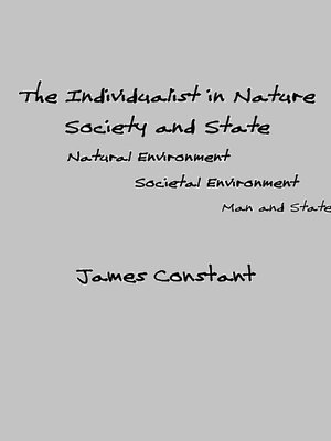 cover image of The Individualist in Nature Society and State